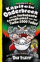 Kapitein Onderbroek en de turbulente terugkomst van het Turbo 2000 toilet