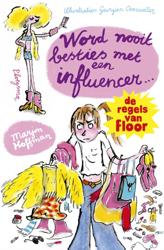 Word nooit besties met een influencer!
