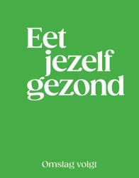 Eet jezelf gezond