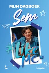 *LikeMe - Dagboek van Sem