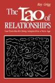 The Tao of Relationships: A...