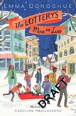 The Lotterys More or Less