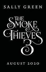 The Burning Kingdoms (The Smoke Thieves Book 3)