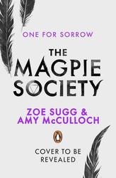 The Magpie Society: One for...