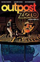 Outpost Zero Volume 2:...