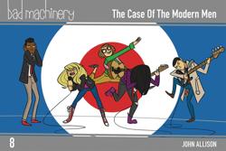 Bad Machinery, Vol. 8: The...