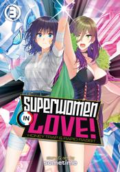 Superwomen in Love! Honey...