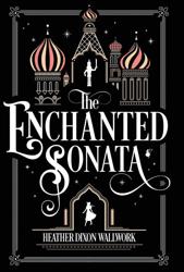 Wallwork, H: Enchanted Sonata