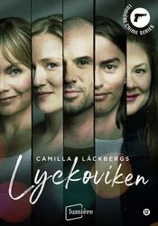 Lyckoviken - Season 3 Cast: Disa Ostrand, Linda Santiago, Martin Stenmarck