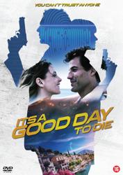 It's A Good Day To Die