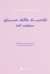 Waarom stilte de wereld zal redden