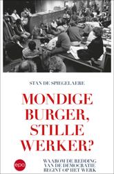 Mondige burger, stille werker?