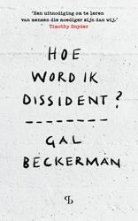 Hoe word ik dissident?