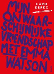 Mijn onwaarschijnlijke vriendschap met Emma Watson