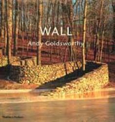 Wall: Andy Goldsworthy