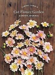 Floret Farm's Cut Flower...