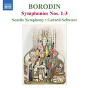 Symphonies No.1-3 Seattle S.O./G.Schwarz | A. BORODIN | 0747313278671