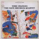 Time Changes  | Brubeck, Dave -Quartet- | 0886978434524