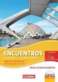 Encuentros. Paso al bachillerato - Schulaufgaben- und Klassenarbeitstrainer