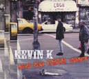 Kevin K and the Cbgb Years...
