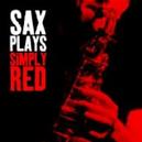 Sax Plays Simply Red 