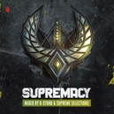 Supremacy Mixed By D-Sturb...