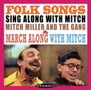 Folk Songs/March Along With...