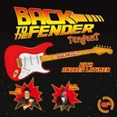 Back To the Fender Ffo: the...