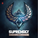 Supremacy 2019 Mixed By...