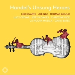 Handel's Unsung Heroes La...