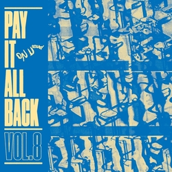 Pay It All Back Vol. 8 