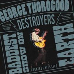 The Baddest Show On Earth: Greatest Hits Live 