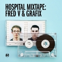 Hospital Mixtape: Fred V &...