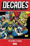 Decades: Marvel In The 90s...