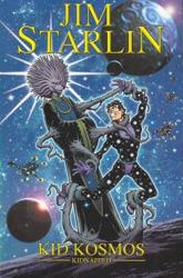 Jim Starlin's Kid Kosmos