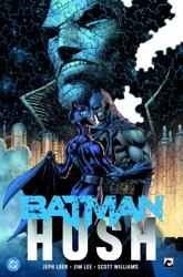 Batman Hush Saga 2: Hush 2...