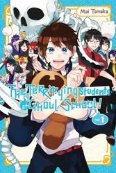 The Terrifying Students at Ghoul School!, Vol. 1: Volume 1