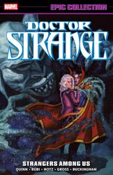 Doctor Strange Epic Collection: Strangers Among Us