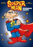 Soeperman: 2 maakt geen...