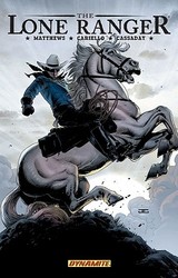 The Lone Ranger Volume 2:...